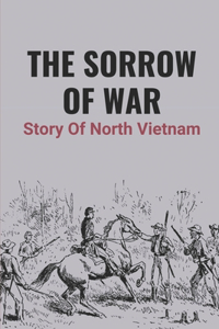 The Sorrow Of War