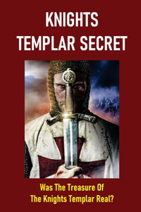 Knights Templar Secret