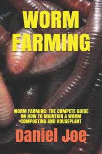 Worm Farming