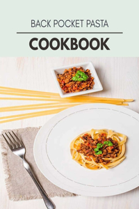 Back Pocket Pasta Cookbook