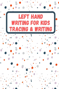 Left Hand Writing For Kids
