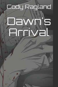 Dawn's Arrival