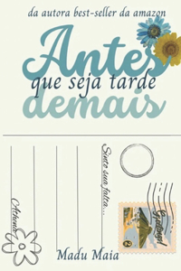 Antes Que Seja Tarde Demais