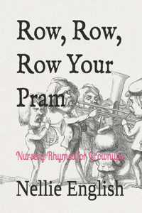 Row, Row, Row Your Pram
