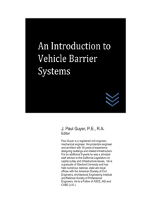 Introduction to Vehicle Barrier Systems