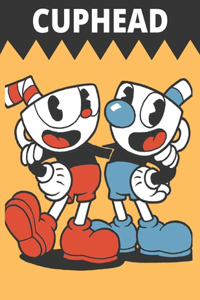 Cuphead: Coloring Book for Kids and Adults with Fun, Easy, and Relaxing