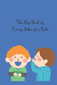 The Big Book Of Funny Jokes For Kids