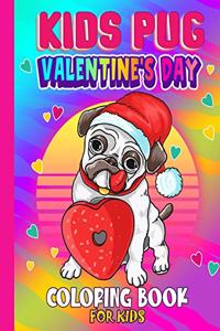 Kids Pug Valentines Day Coloring Book