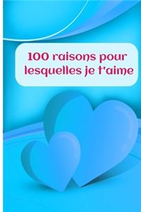 100 raisons pour lesquelles je t'aime