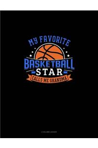 My Favorite Basketball Star Calls Me Grandma