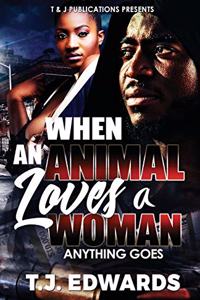 When An Animal Loves A Woman