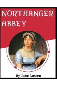 Northanger Abbey by Jane Austen