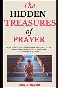 The Hidden Treasures of Prayer