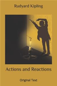 Actions and Reactions