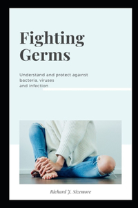 Fіghtіng Germs