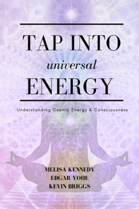 Tap Into Universal Energy