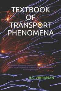 Textbook of Transport Phenomena
