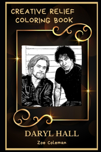 Daryl Hall Creative Relief Coloring Book