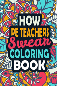 How PE Teachers Swear Coloring Book