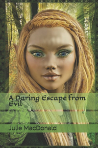 A Daring Escape from Evil