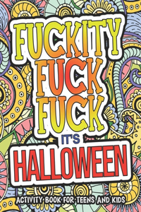 Fuckity Fuckity Fuck It's Halloween