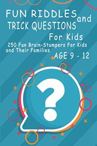 Fun Riddles and Trick Questions For Kids