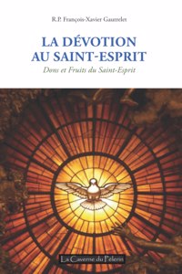 Dévotion au Saint Esprit, R.P. François-Xavier Gautrelet