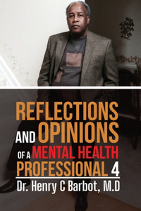 Reflection and Opinions of a Mental Health Professional