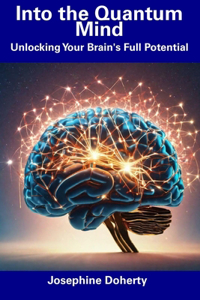 Into the Quantum Mind