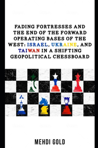 Fading Fortresses and the End of the Forward Operating Bases of the West