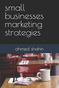 small businesses marketing strategies