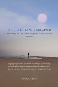 Reluctant Caregiver