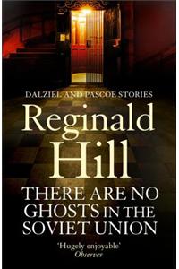 There are No Ghosts in the Soviet Union