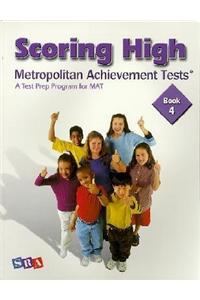 Scoring High on the MAT 8 - Student Edition - Grade 4