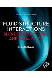 Fluid-Structure Interactions: Volume 2
