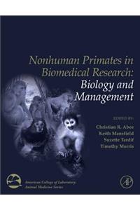Nonhuman Primates in Biomedical Research, Two Volume Set