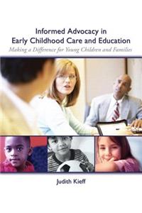 Informed Advocacy in Early Childhood Care and Education