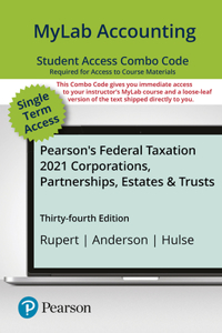Mylab Accounting with Pearson Etext -- Combo Access Card -- For Pearson's Federal Taxation 2021 Corporations, Partnerships, Estates & Trusts