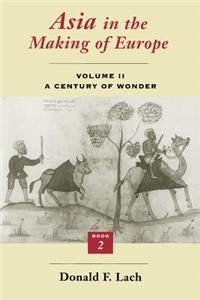 Asia in the Making of Europe, Volume II