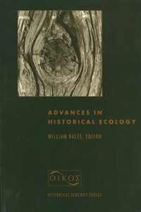 Advances in Historical Ecology