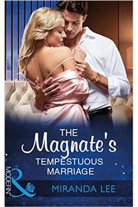 The Magnates Tempestuous Marriage (Mills & Boon Modern) (Marrying a Tycoon, Book 1)