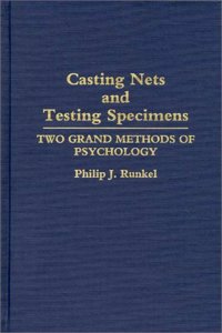 Casting Nets and Testing Specimens: Two Grand Methods of Psychology