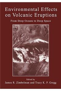 Environmental Effects on Volcanic Eruptions