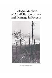 Biologic Markers of Air-Pollution Stress and Damage in Forests