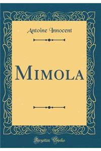 Mimola (Classic Reprint)