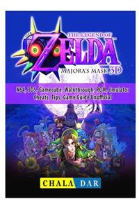 Legend of Zelda Majoras Mask, N64, 3ds, Gamecube, Walkthrough, Rom, Emulator, Cheats, Tips, Game Guide Unofficial
