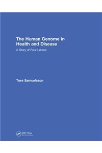 The Human Genome in Health and Disease