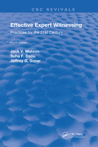 Effective Expert Witnessing, Fourth Edition
