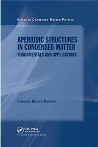 Aperiodic Structures in Condensed Matter