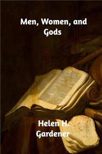 Men, Women, and Gods